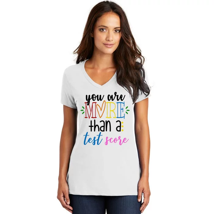 You Are More Than A Test Score Women's V-Neck T-Shirt