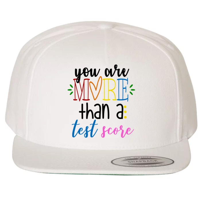 You Are More Than A Test Score Wool Snapback Cap