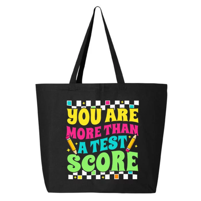 You Are More Than a Test Score Test Day Teacher Testing Day 25L Jumbo Tote