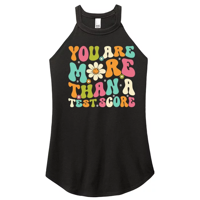 You Are More Than A Test Score Testing Day Teacher Student Women’s Perfect Tri Rocker Tank