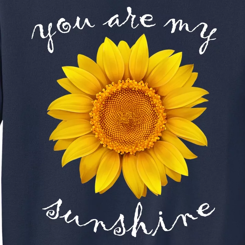 You Are My Sunshine Sunflower Sweatshirt