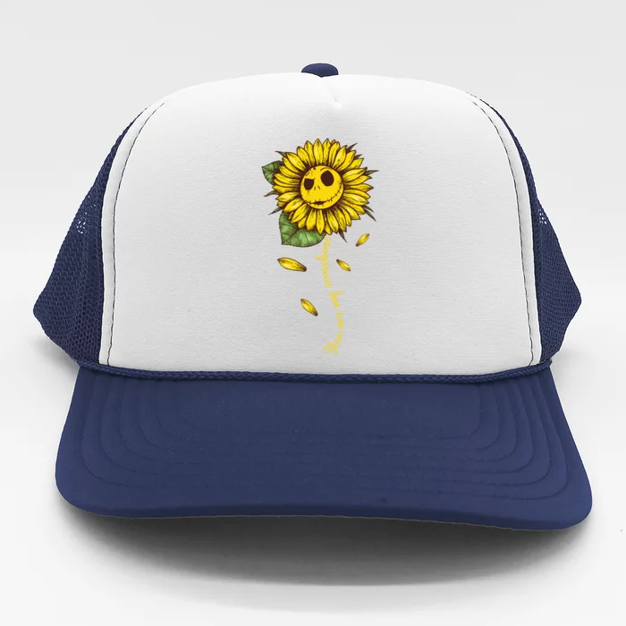 You Are My Sunshine Sunflowers Trucker Hat