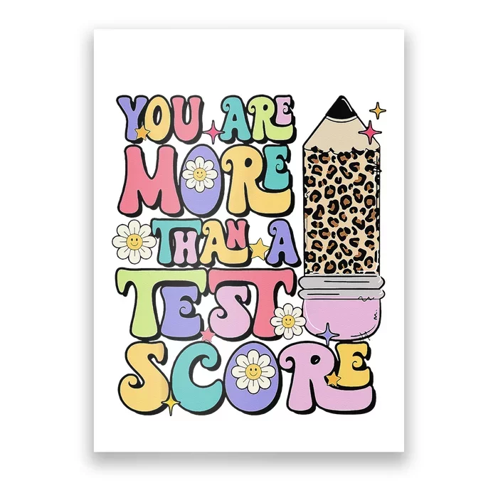 You Are More Than A Test Score Test Day Teacher Testing Poster