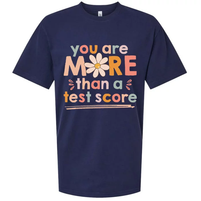 You Are More Than A Test Score Teacher Sueded Cloud Jersey T-Shirt