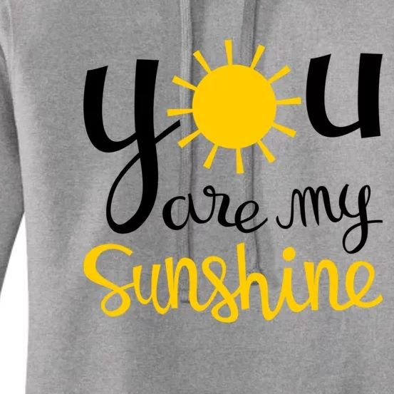 You Are My Sunshine Gift Women's Pullover Hoodie