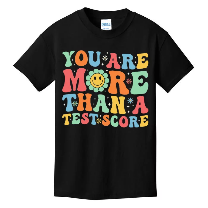 You Are More Than A Test Score Groovy Teacher Testing Day Kids T-Shirt