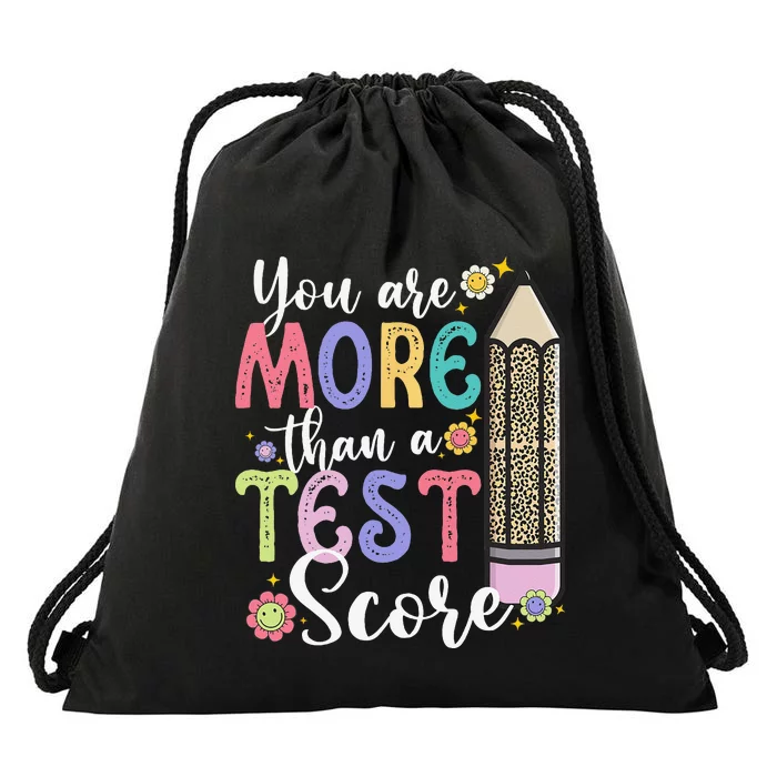 You Are More Than A Test Score Teacher Test Day Drawstring Bag