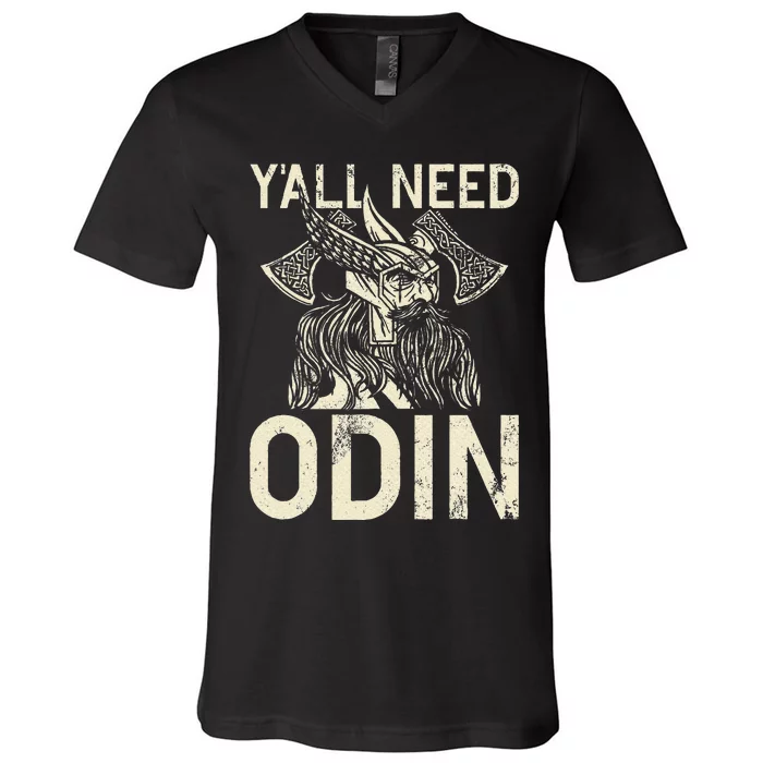 Y All Need Odin Viking V-Neck T-Shirt