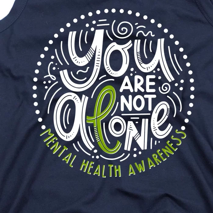 You Are Not Alone Mental Health Awareness Tank Top