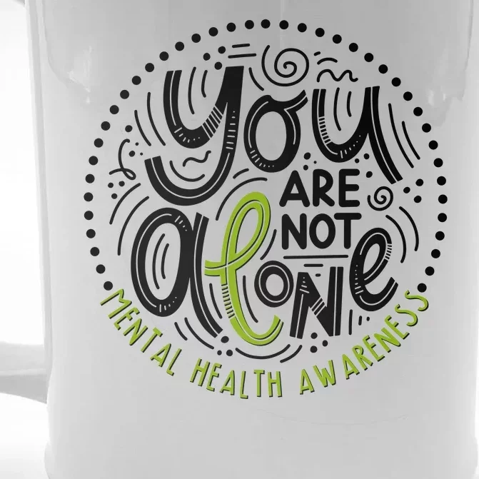 You Are Not Alone Mental Health Awareness Front & Back Beer Stein