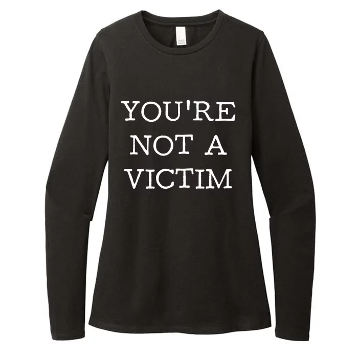 You Are Not A Victim Womens CVC Long Sleeve Shirt