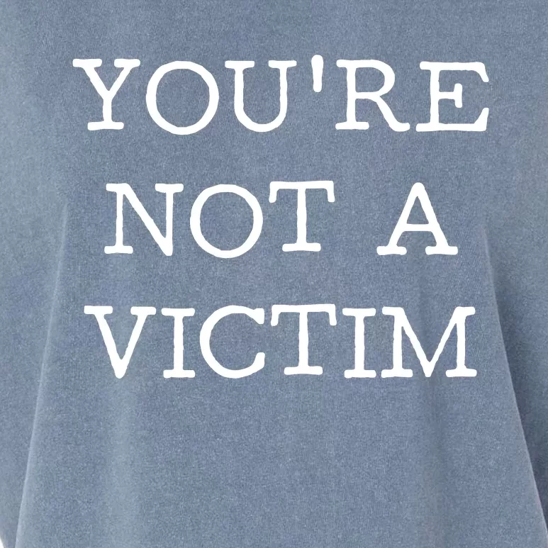 You Are Not A Victim Garment-Dyed Women's Muscle Tee