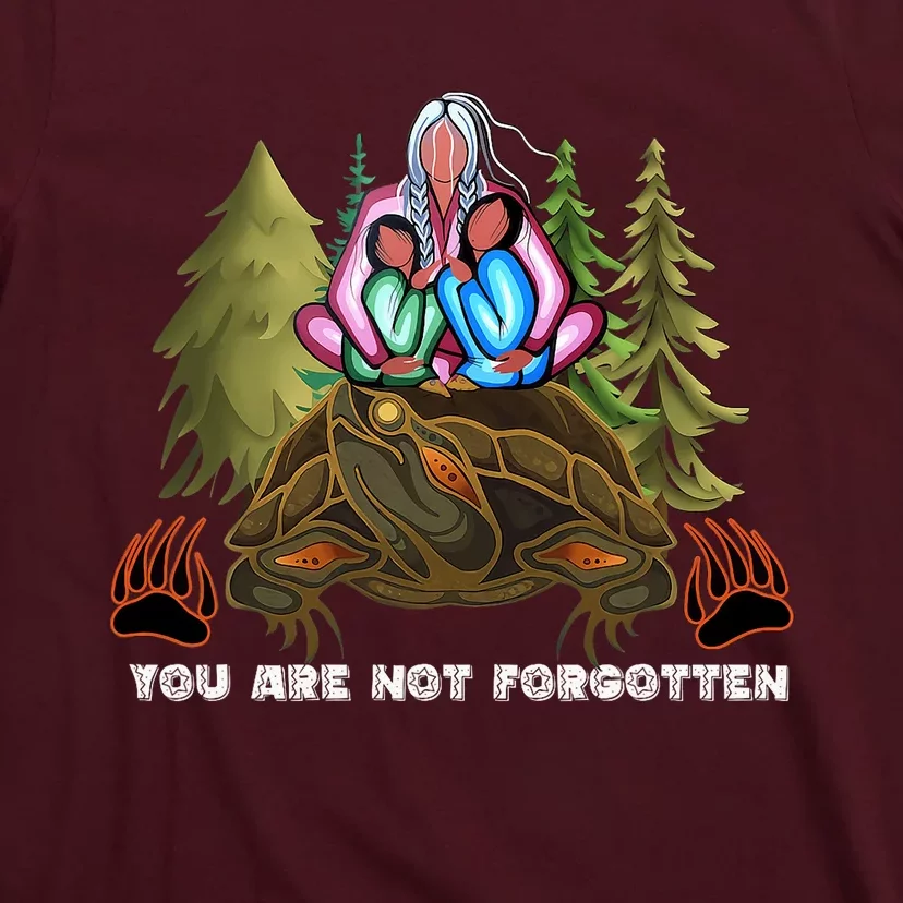 You Are Not Forgotten I Native American Mmiw Awareness T-Shirt