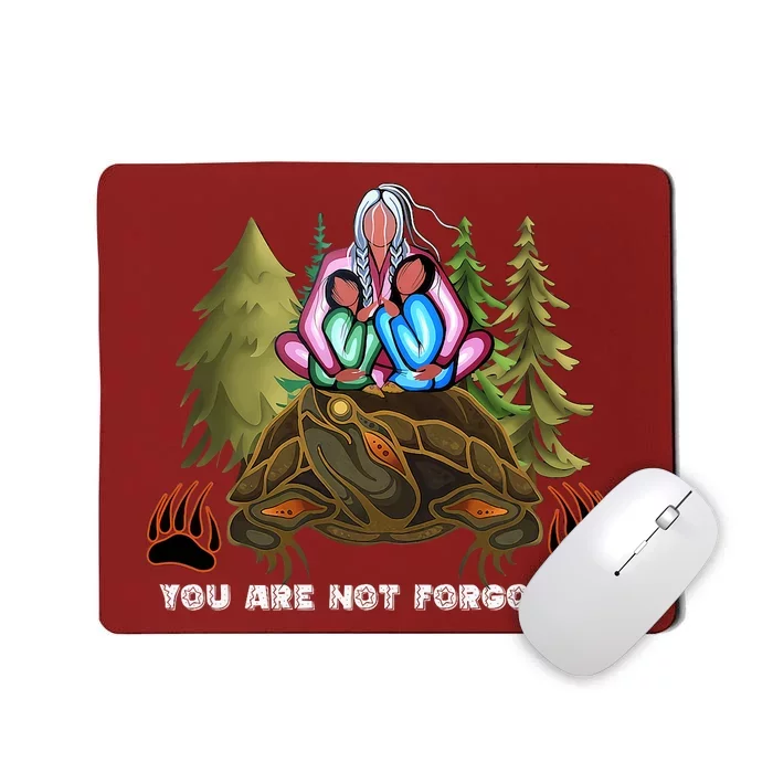 You Are Not Forgotten I Native American Mmiw Awareness Mousepad