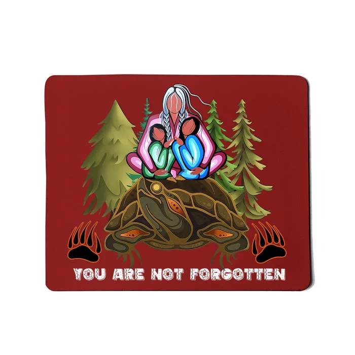 You Are Not Forgotten I Native American Mmiw Awareness Mousepad