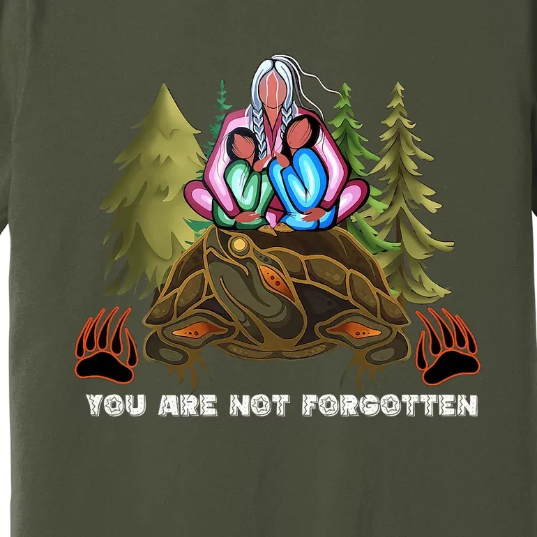 You Are Not Forgotten I Native American Mmiw Awareness Premium T-Shirt