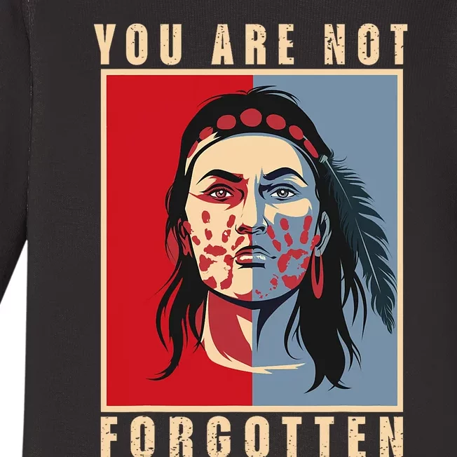 You Are Not Forgotten Mmiw Awareness Native American Indian Baby Long Sleeve Bodysuit