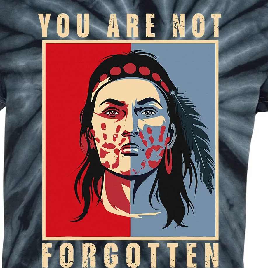 You Are Not Forgotten Mmiw Awareness Native American Indian Kids Tie-Dye T-Shirt