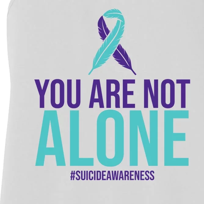 You Are Not Alone Sucide Awareness Ribbon Women's Racerback Tank