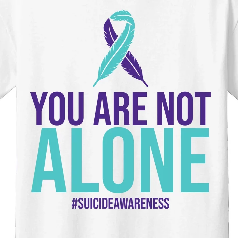 You Are Not Alone Sucide Awareness Ribbon Kids T-Shirt