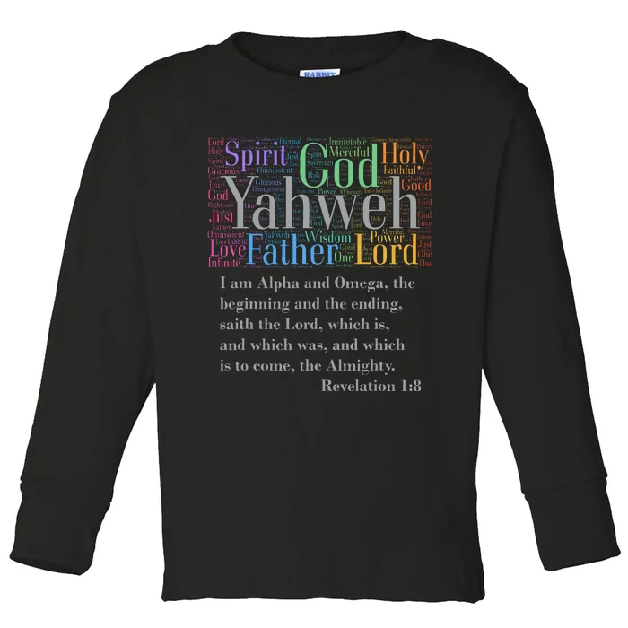 Yahweh Attributes of God I AM Alpha & Omega Rev. 18 Toddler Long Sleeve Shirt