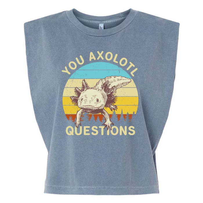 You Axolotl Questions Retro Funny Reptile Garment-Dyed Women's Muscle Tee