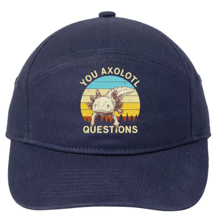 You Axolotl Questions Retro Funny Reptile 7-Panel Snapback Hat