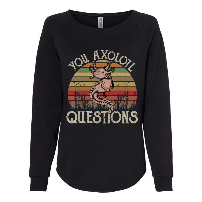 You Axolotl Questions Vintage Womens California Wash Sweatshirt