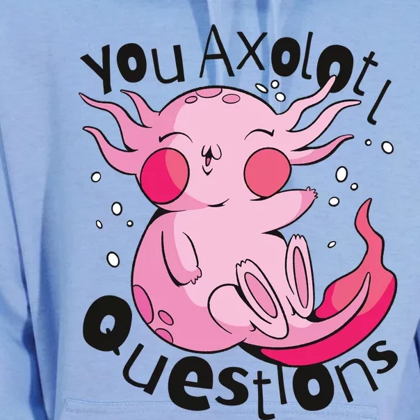 You Axolotl Questions Funny Unisex Surf Hoodie