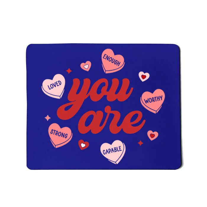 You Are Strong Worthy Loved Happy Valentine's Day Couple Cute Gift Mousepad