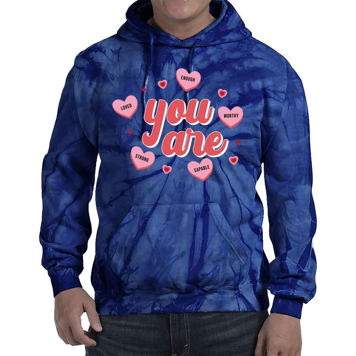 You Are Self Love Hearts Tie Dye Hoodie