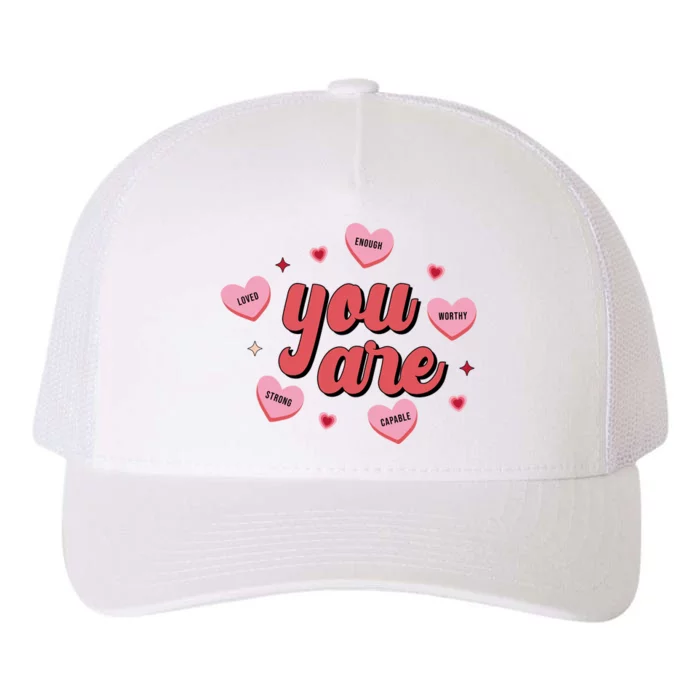 You Are Self Love Hearts Yupoong Adult 5-Panel Trucker Hat