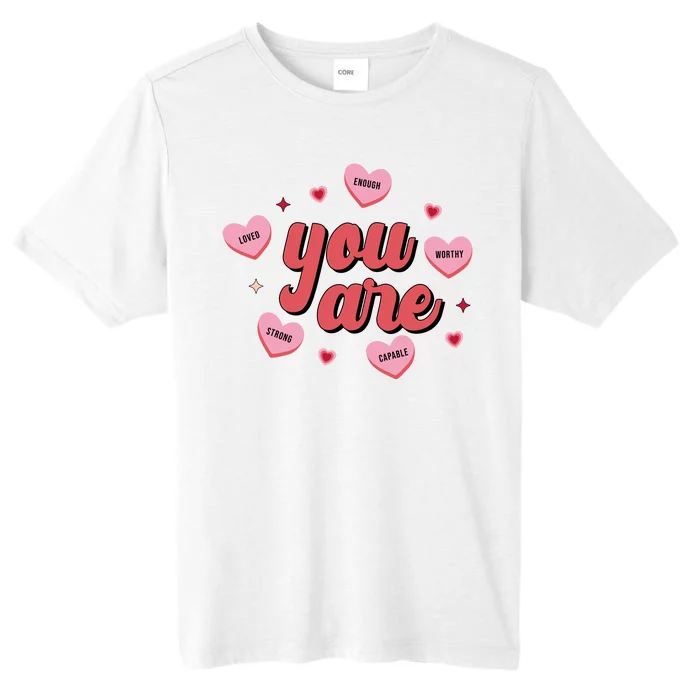 You Are Self Love Hearts ChromaSoft Performance T-Shirt