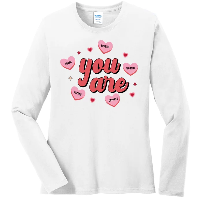 You Are Self Love Hearts Ladies Long Sleeve Shirt