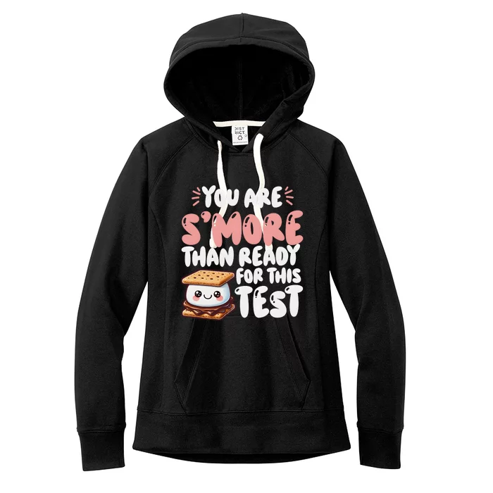 You Are SMore Than Ready For This Test Staar Testing Women's Fleece Hoodie