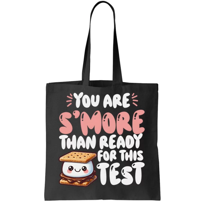 You Are SMore Than Ready For This Test Staar Testing Tote Bag