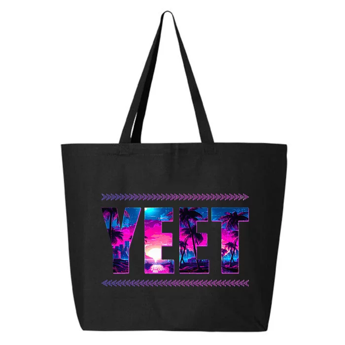 Yeet Apparel Saying For All 25L Jumbo Tote