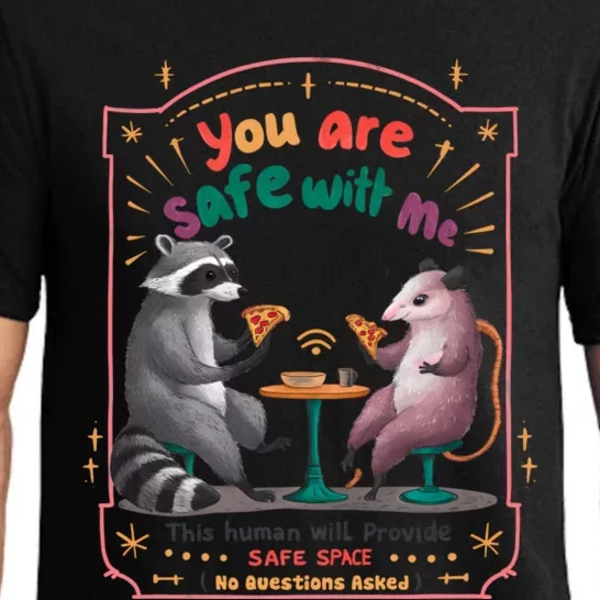 You Are Safe With Me Human Will Provide Safe Space Pajama Set