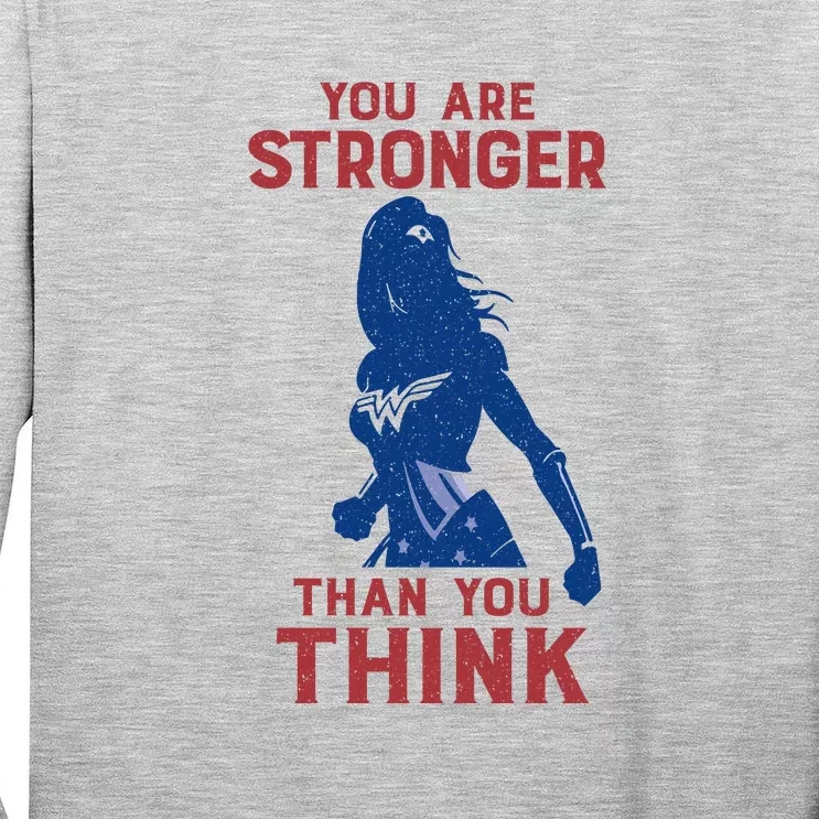 You Are Stronger Than You Think Tall Long Sleeve T-Shirt