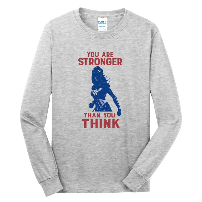 You Are Stronger Than You Think Tall Long Sleeve T-Shirt