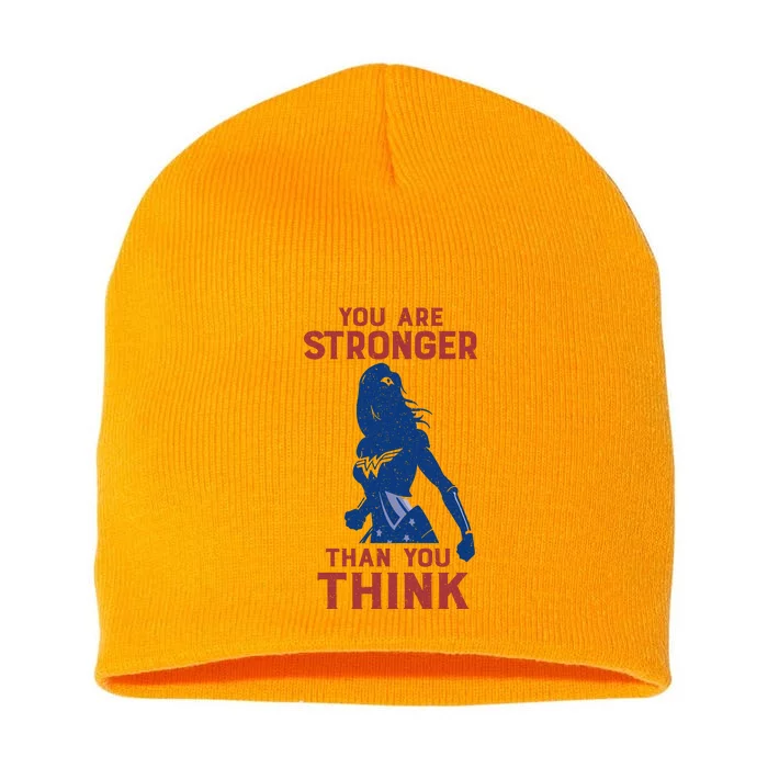 You Are Stronger Than You Think Short Acrylic Beanie