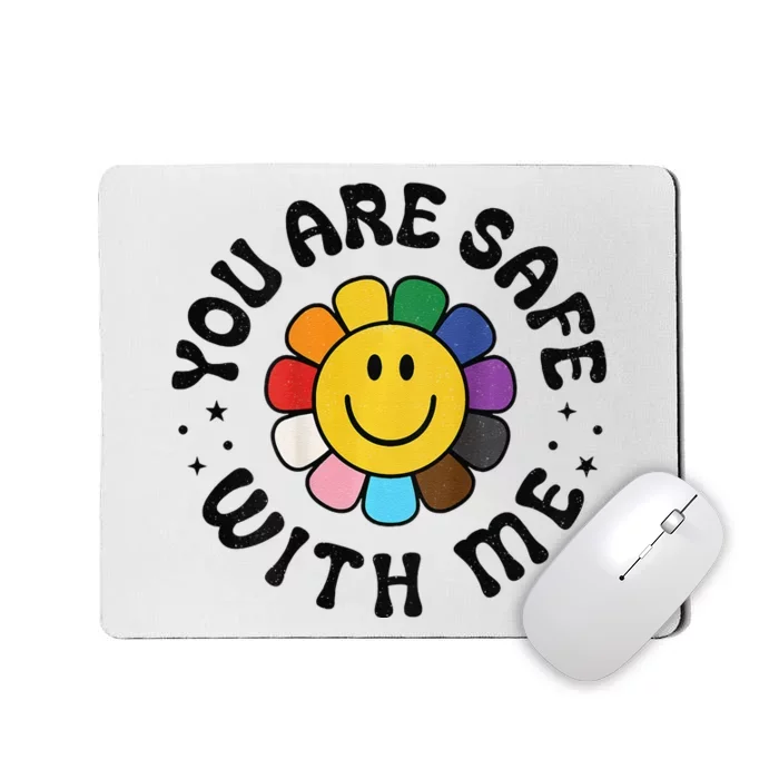 You Are Safe With Me Lgbtq Pride Ally Smile Face Back Mousepad