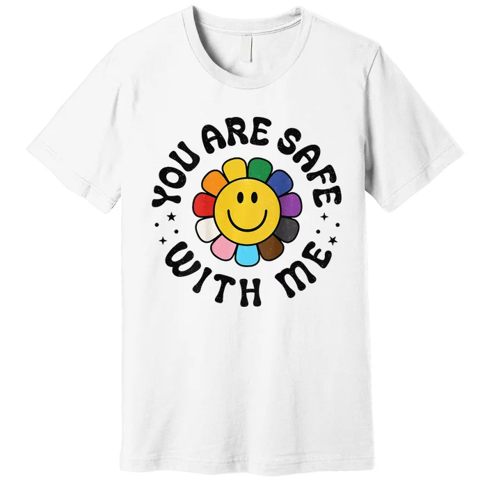 You Are Safe With Me Lgbtq Pride Ally Smile Face Back Premium T-Shirt