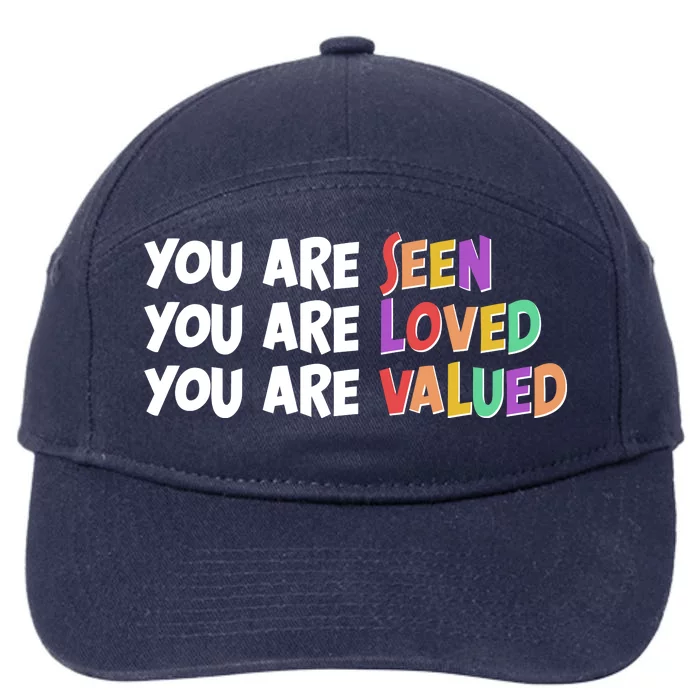 You Are Seen Loved Valued 7-Panel Snapback Hat