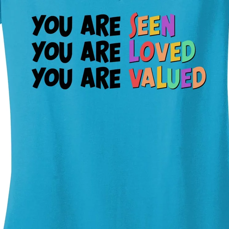 You Are Seen Loved Valued Women's V-Neck T-Shirt