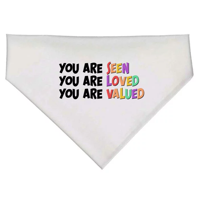 You Are Seen Loved Valued USA-Made Doggie Bandana