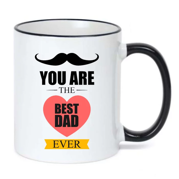 You Are The Best Dad Ever Mustache Heart Black Color Changing Mug