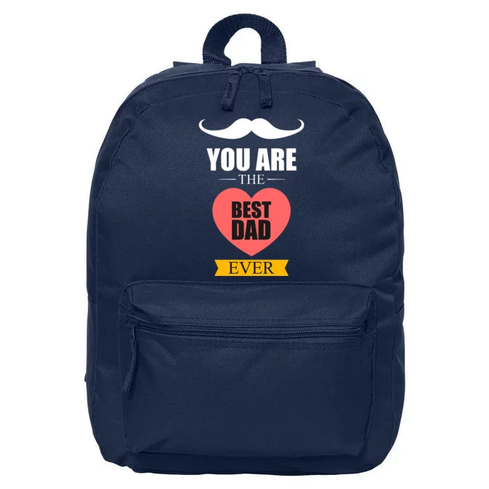 You Are The Best Dad Ever Mustache Heart 16 in Basic Backpack