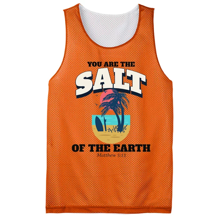 You Are The Salt Of The Earth Mesh Reversible Basketball Jersey Tank