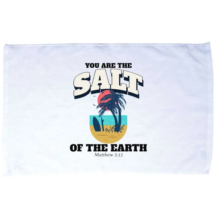 You Are The Salt Of The Earth Microfiber Hand Towel